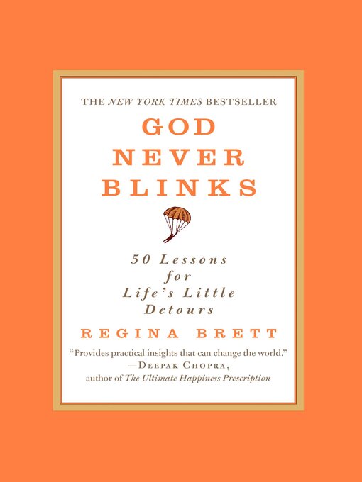 Title details for God Never Blinks by Regina Brett - Available